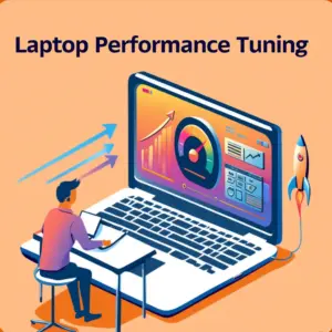 Laptop Performance Tuning